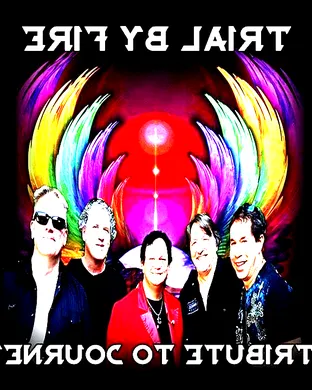 Trial by Fire - A Tribute to Journey